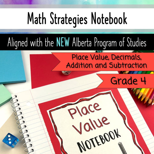Grade 4 Math Alberta - Place Value, Decimals, Addition and Subtraction UPDATED