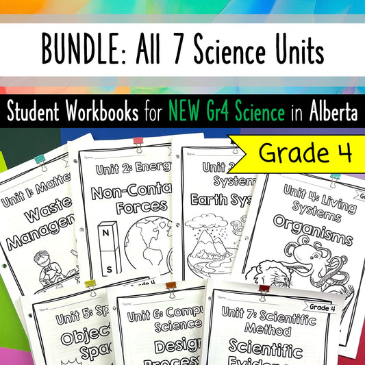 BUNDLE: Grade 4 Science Alberta Resources - Workbooks Activities Unit Exams