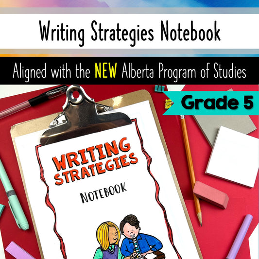 Grade 5 Writing Strategies Language Arts Notebook - Alberta curriculum aligned