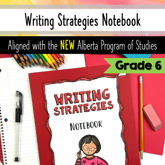 Grade 6 Writing Units Language Arts Notebook - Alberta curriculum aligned