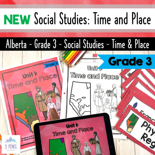 NEW Alberta Grade 3 Social Studies - Time and Place