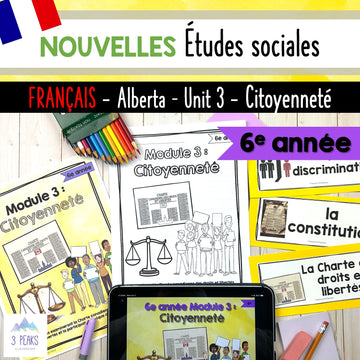 NEW Alberta Grade 6 Social Studies FRENCH - Citoyenneté/Citizenship - Unit 3