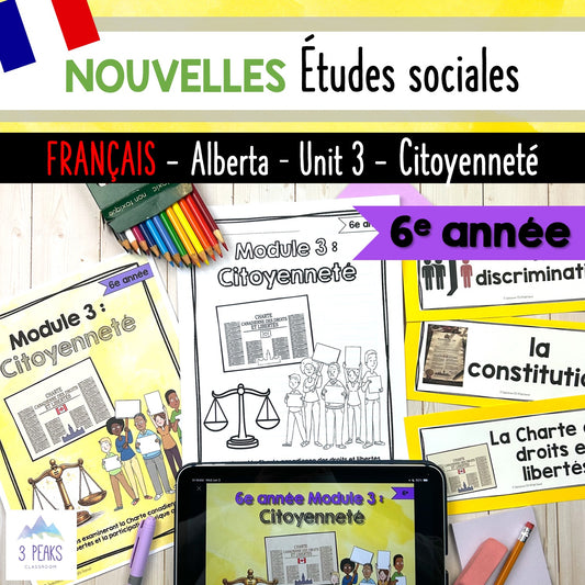 NEW Alberta Grade 6 Social Studies FRENCH - Citoyenneté/Citizenship - Unit 3