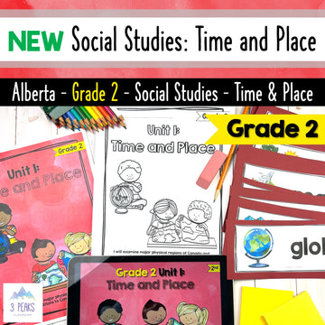 NEW Alberta Grade 2 Social Studies - Time and Place - Unit 1
