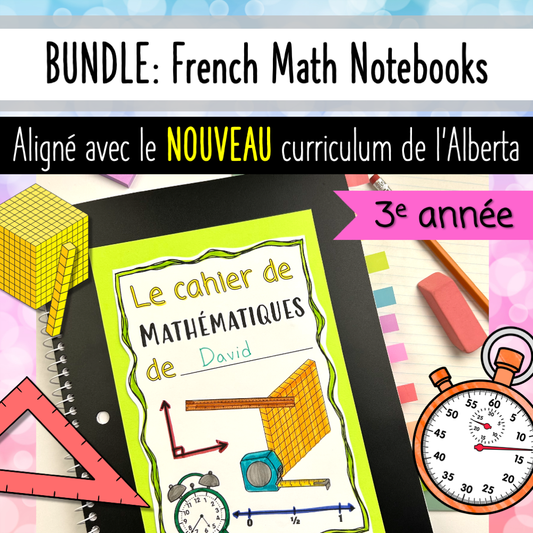 BUNDLE: Grade 3 Alberta Math FRENCH Interactive Notebooks