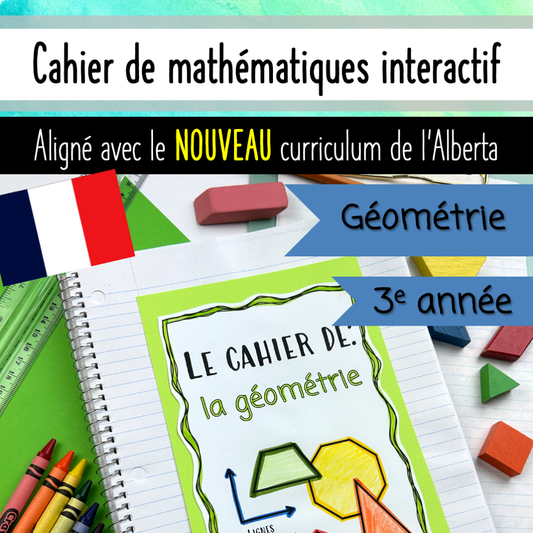 Grade 3 Math Alberta French - Géométrie - Geometry Unit Interactive Notebook