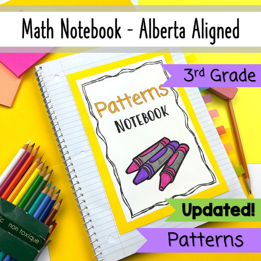 Grade 3 Alberta Math - Patterns Unit - Interactive Math Notebook