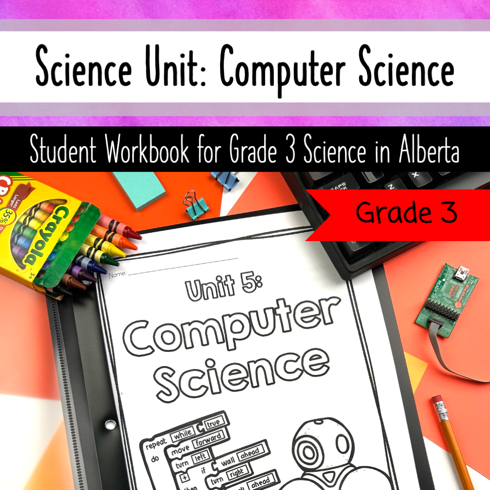 Computer Science Unit Grade 3 Alberta - Worksheets Activities Workbook ...