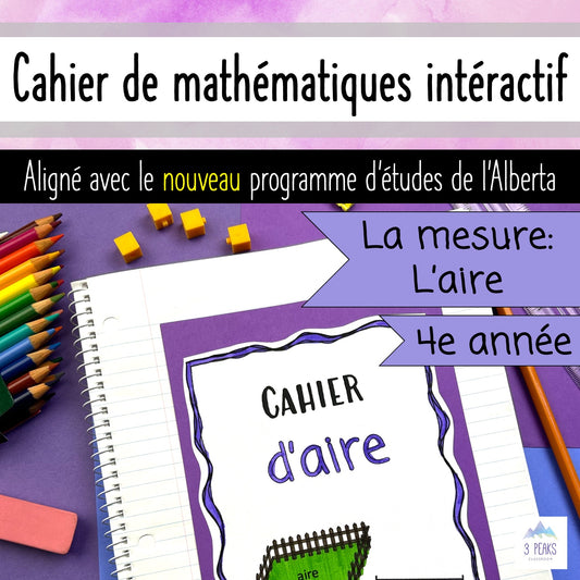 Grade 4 Math Alberta FRENCH - L’aire - Measurement: Area Unit - Math Notebook