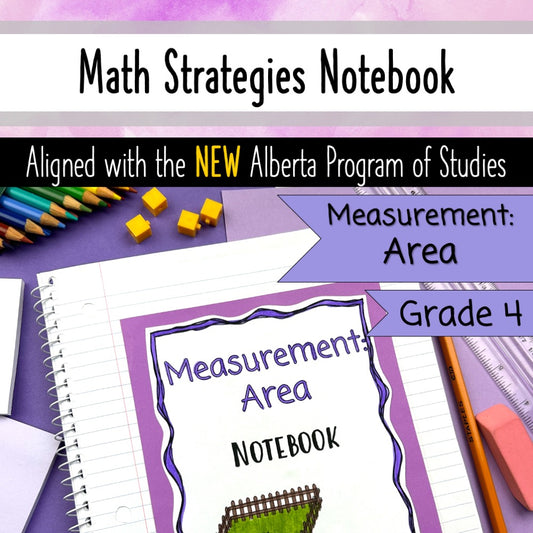 Grade 4 Alberta Math - Area Measurement Unit - Interactive Math Notebook
