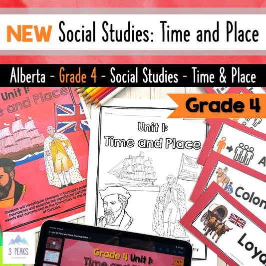 NEW Alberta Grade 4 Social Studies - Time and Place - Teaching Slides + Workbook