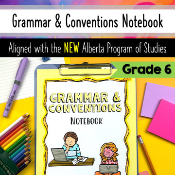 Grade 6 Grammar and Conventions Language Arts Notebook - Alberta aligned
