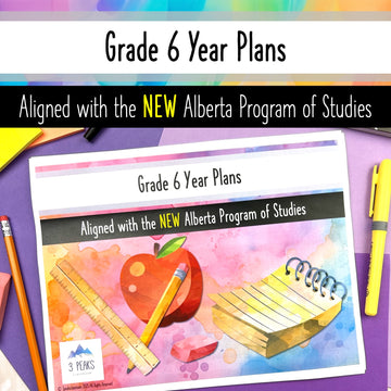 Grade 6 Year Plan Long Range Plan - NEW Alberta curriculum aligned
