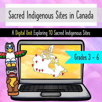 Sacred Indigenous Sites of Canada - National Indigenous Peoples Day Activity