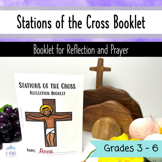 Stations of the Cross Activity Booklet for Reflection and Prayer - Grades 3-6