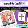 Stations of the Cross BUNDLE: Posters + Reflection Prayer Booklet - Grades 3 - 6