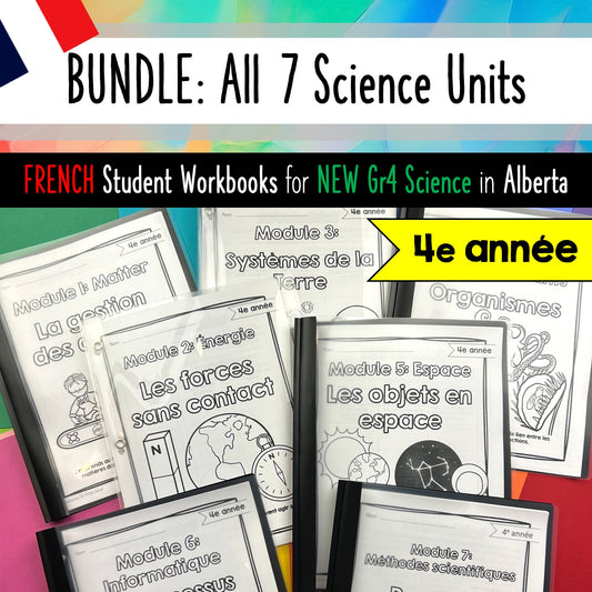 BUNDLE: FRENCH Grade 4 Science Alberta Resources - Workbooks Activities Unit